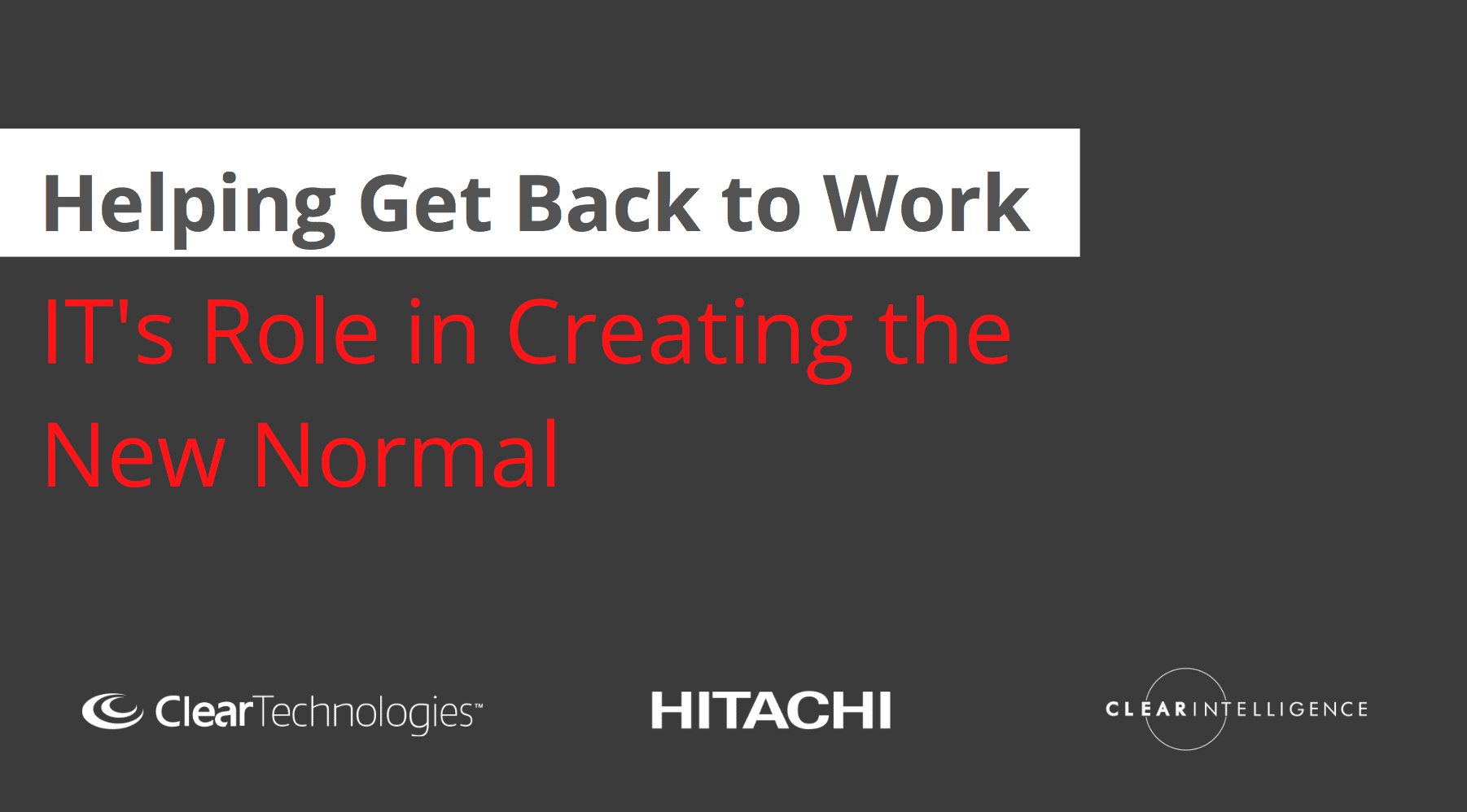 Helping Get Back to Work: IT’s Role in the Post-pandemic Workplace