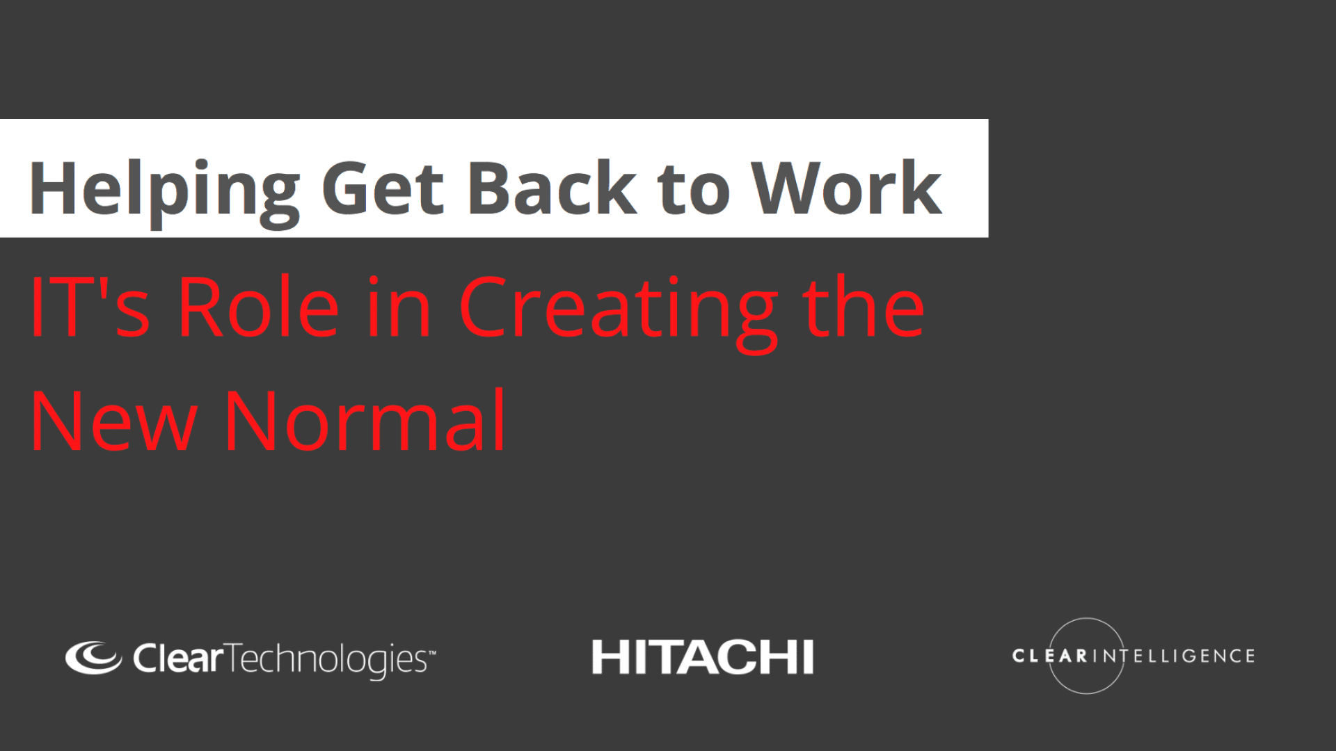 IT's role in creating the new normal